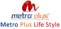 Metro Plus Life Style